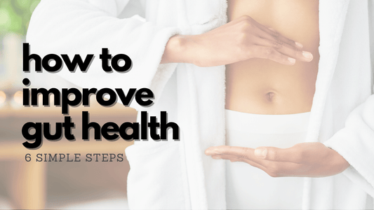 How to improve gut health