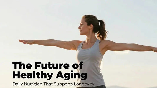 Longevity Starts Now: Daily Supplements That Support Healthy Aging